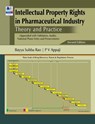Intellectual Property Rights in Pharmaceutical Industry - Subba Bayya Rao ; P V Appaji - 9789387593381
