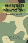 Human Rights in the Indian Armed Forces - U C Jha ; Choudhury Sanghamitra - 9789388161237