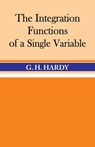 The Integration of Functions of a Single Variable - G. H Hardy - 9789388318327