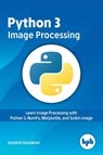 Python 3 Image Processing - Ashwin Pajankar - 9789388511728