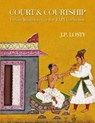 Court and Courtship: - J. P. Losty - 9789389136630