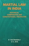 Martial Law in India - Dr Ratnabali ; Dr U C Jha - 9789389620689