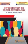 Introduction to Social Psychology - Dr Anuradha Prashant Harkare - 9789389686210