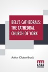 Bell's Cathedrals - Arthur Clutton-Brock - 9789389701517