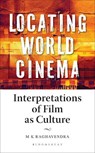 Locating World Cinema - M K (Independent Film Critic) Raghavendra - 9789389714203