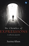 The Chamber of Expressions - Sazina Khan - 9789389932775
