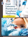 Good Laboratory Practices and Compliance Monitoring - Trupti Patil Dongare - 9789389974263