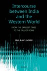 Intercourse between India and the Western World - H.G. Rawlinson - 9789390035793