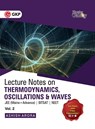 Physics Galaxy Lecture Notes on Thermodynamics, Oscillation & Waves (Jee Mains & Advance, Bitsat, Neet) - Ashish Arora - 9789390187430