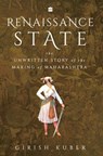 Renaissance State - Girish Kuber - 9789390327409