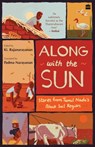 Along with the Sun - Ki. Rajanarayanan ; Padma Narayanan - 9789390327904