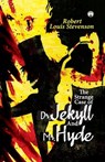 The Strange Case Of Dr. Jekyll And Mr. Hyde - STEVENSON,  Robert Louis - 9789390355662
