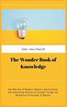 The Wonder Book of Knowledge - Henry Chase Hill - 9789390439010