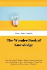 The Wonder Book of Knowledge - Henry Chase Hill - 9789390439065