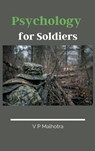 Psychology for Soldiers - V P Malhotra - 9789390439287