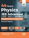 44 Years Physics JEE Advanced (1978 - 2021) + JEE Main Chapterwise & Topicwise Solved Papers 17th Edition - Disha Experts - 9789390511778