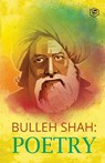 Bulleh Shah Poetry - Bulleh Shah - 9789390575053