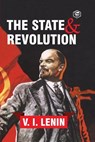 The State and Revolution - Vladimir Ilich Lenin - 9789390575244