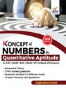 Koncepts of Numbers in Quantitative Aptitude in CAT GMAT XAT CMAT MAT & Bank PO 3rd Edition - Gajendra Kumar - 9789390711697