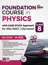 Foundation Course in Physics with Case Study Approach for Jee/ Neet/ Olympiad Class 85th Edition - Disha Experts - 9789390711802