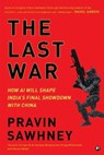 The Last War - Pravin Sawhney - 9789391047184