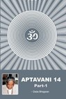 Aptavani-14 Part-1 - Dada Bhagwan - 9789391375348