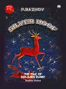 Silver Hoof - P Bazhov - 9789391453411