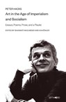 Art in the Age of Imperialism and Socialism - Peter Hacks - 9789392018954