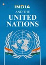 India And the United Nations - Jayachandra Raju - 9789392878268