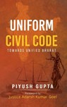 Uniform Civil Code - Piyush Gupta - 9789393385437