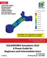 SOLIDWORKS Simulation 2023 - Cadartifex ; Sandeep Dogra ; John Willis - 9789394074132