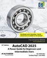 AutoCAD 2025 - Cadartifex ; John Willis ; Sandeep Dogra - 9789394074835