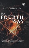 The Fourth Way - P. D. Ouspensky - 9789394924482