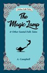 The Magic Lamp and Other Santal Folk-tales - A. Campbell - 9789395034579
