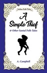 A Simple Thief and Other Santal Folk-tales - A. Campbell - 9789395034647