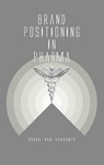 Brand Positioning in Pharma - Subba Rao Chaganti - 9789395039512