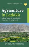 Agriculture in Ladakh - Stobdan Tsering - 9789395266765