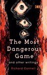 The Most Dangerous Game And Other Writings - Richard Connell - 9789395346597