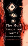 The Most Dangerous Game And Other Writings - Richard Connell - 9789395346641