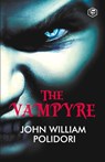 The Vampyre - John William Polidori - 9789395741576
