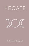 Hecate - Safienaaz Chughtai - 9789395784863