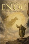 EL LIBRO DEL ENOC COMPLETO - EDICIÓN ILUSTRADA - Enoc - 9789396075069