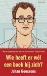 Wie heeft er wél een boek bij zich? - Johan Goossens - 9789400400191
