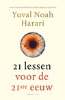 21 lessen voor de 21ste eeuw - Yuval Noah Harari - 9789400404960