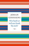 Wie heeft er wél een boek bij zich? - Johan Goossens - 9789400406438