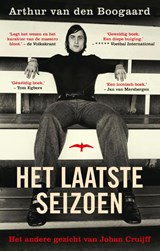 Het laatste seizoen, Arthur van den Boogaard -  - 9789400408111
