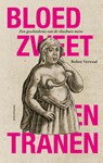 Bloed, zweet en tranen - Ruben Verwaal - 9789400410275
