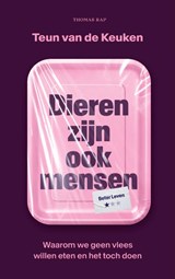 Dieren zijn ook mensen, Teun van de Keuken -  - 9789400411814