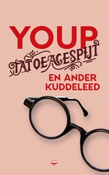 Tatoeagespijt en ander kuddeleed, Youp van 't Hek -  - 9789400411838