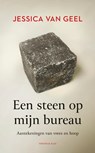 Een steen op mijn bureau - Jessica van Geel - 9789400412620